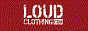 Loud Clothing